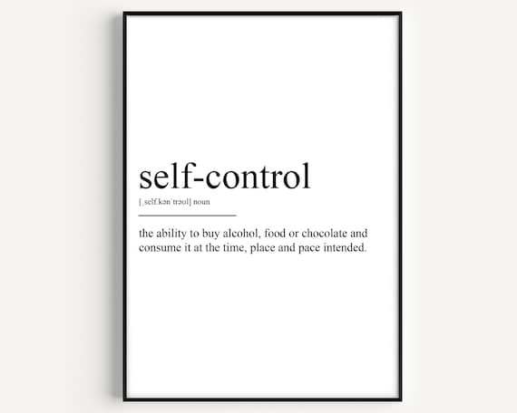 Self Control Definition Art Print