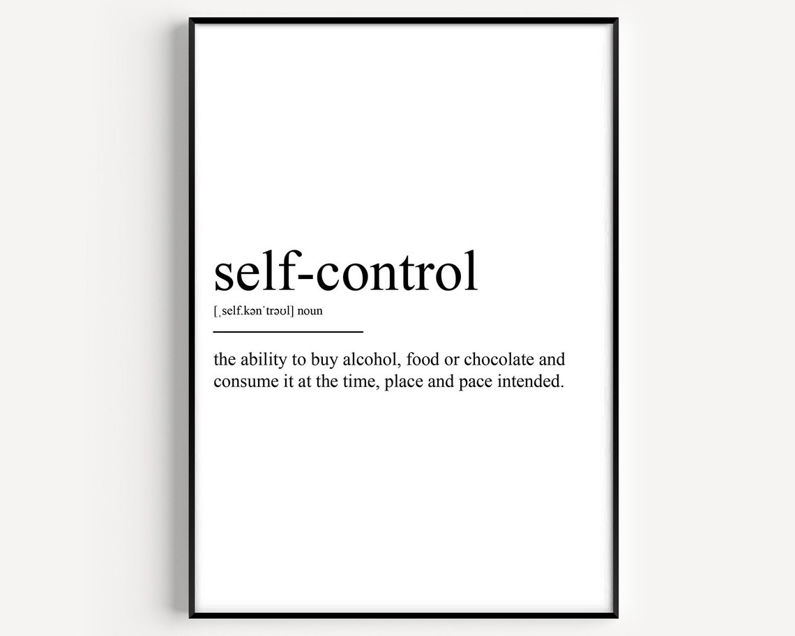 Self Control Definition Art Print