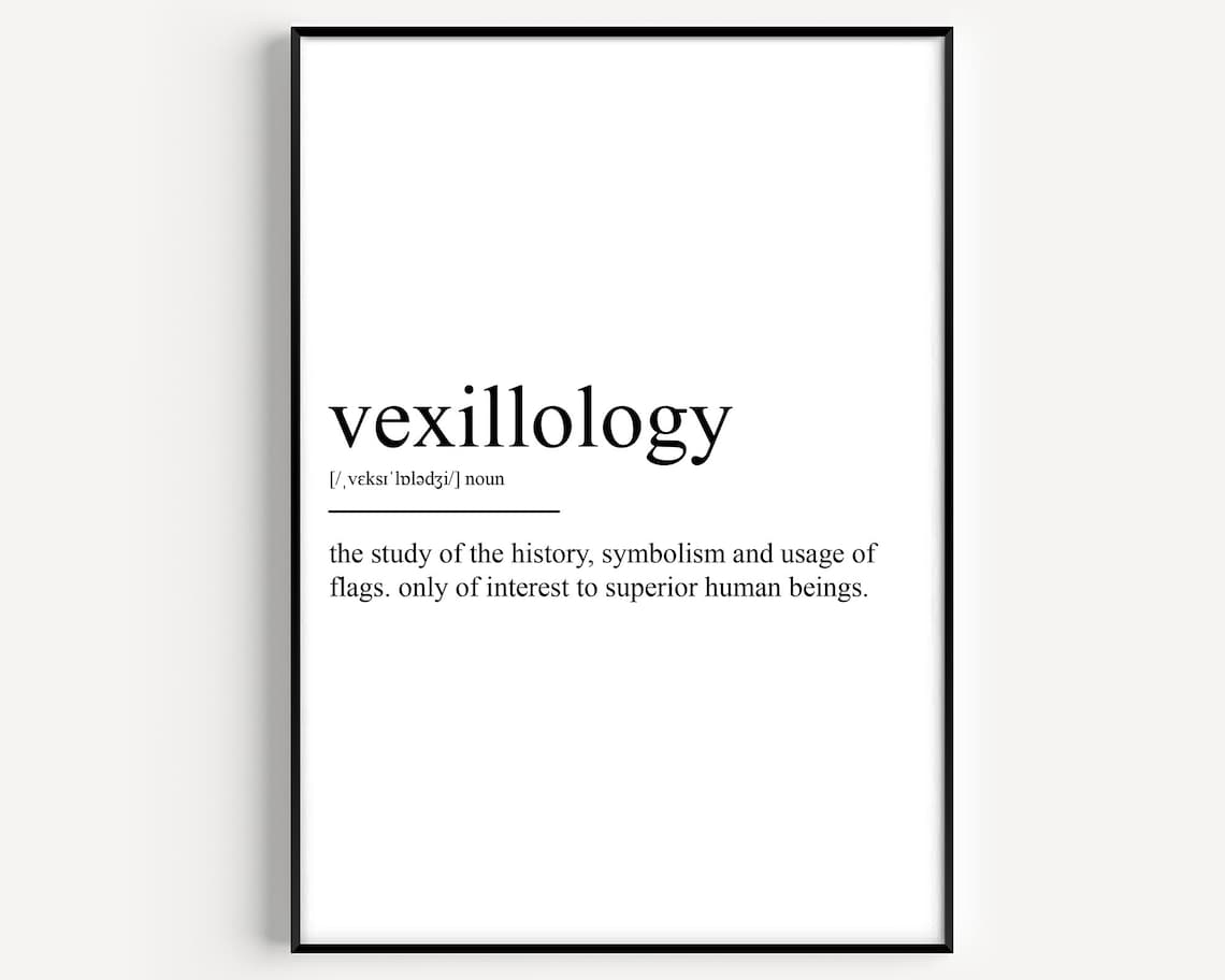 Vexillology Definition, Typography Art Print