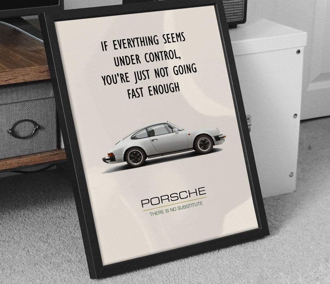 White Porsche 911 If Everything Seems Under Control Quote Poster - Image 2