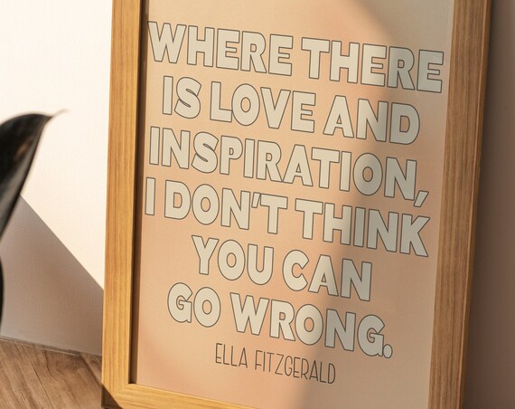 Ella Fitzgerald Love And Inspiration Quote Inspirational Poster