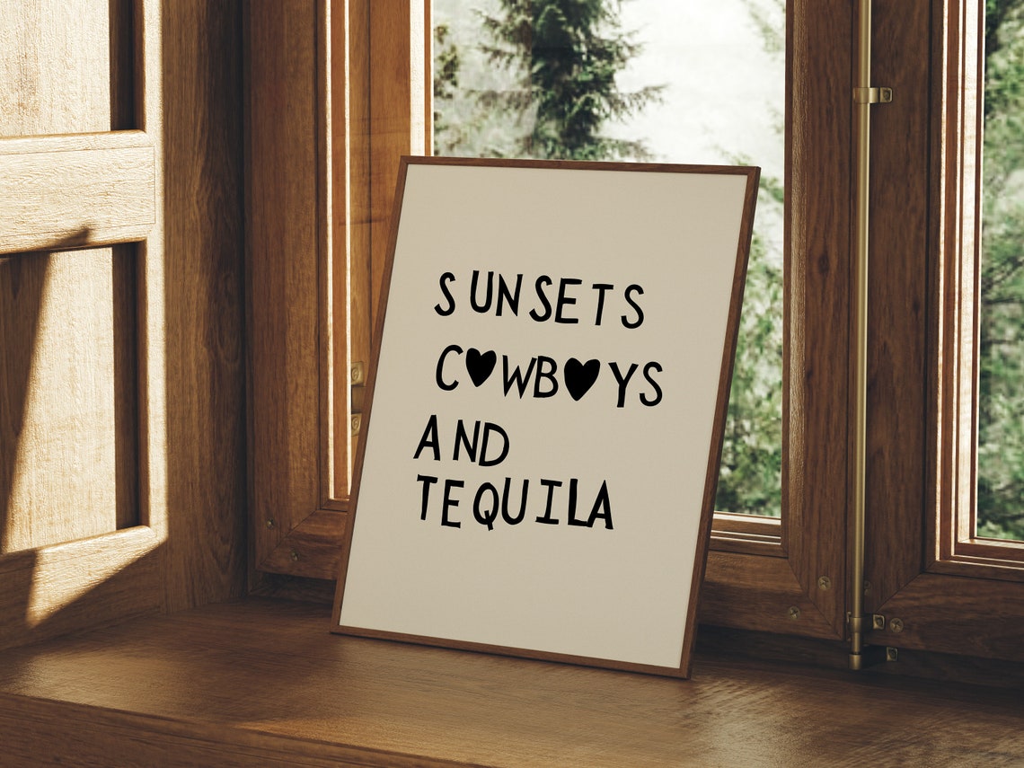 Sunsets Cowboys And Tequila Black Heart Fun Western Quote Poster - Image 3