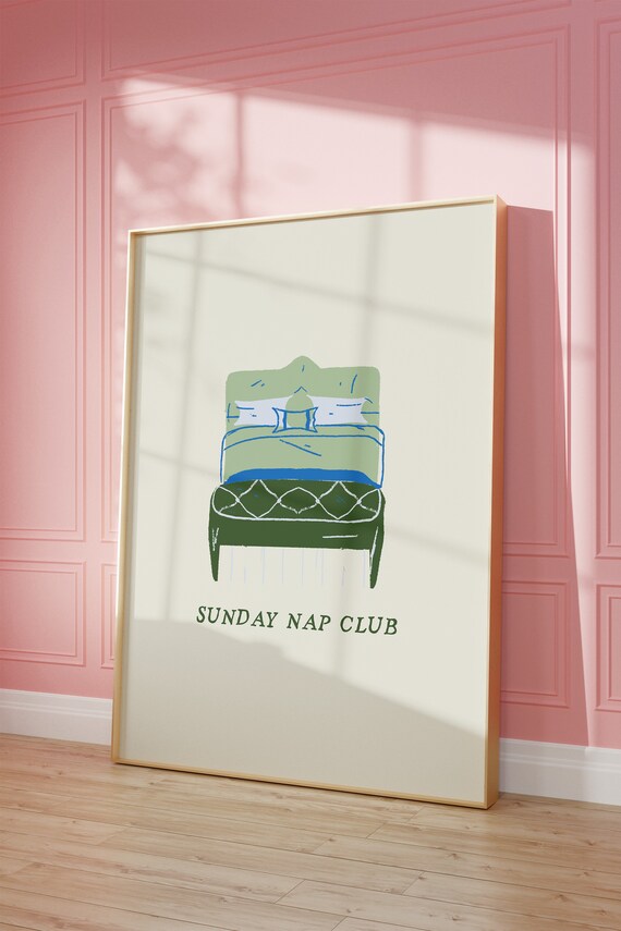 Sunday Nap Club Print Trendy Bedroom Decor Cute Quote Art Aesthetic Apartment Wall Art Funny Bed Poster 1 Print