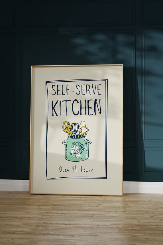Self Serve Kitchen Print Aesthetic Kitchen Decor Cute Cooking Art Funny Kitchen Wall Art Print Chef Poster 1 Print