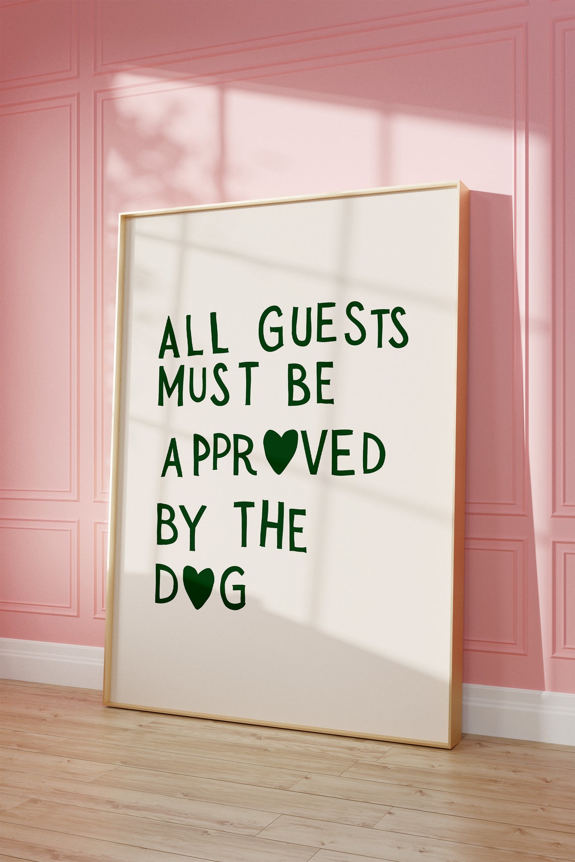All Guests Must Be Approved By The Dog Funny Green Decor Poster - Image 3