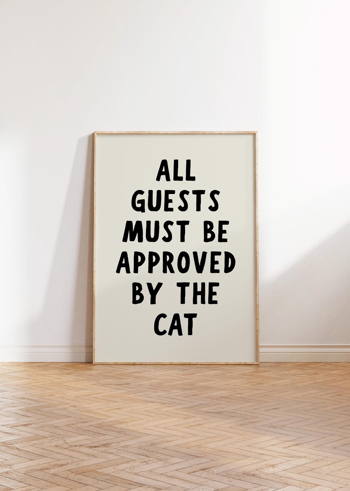 All Guests Must Be Approved by the Cat Bold Funny Quote Poster - Image 3