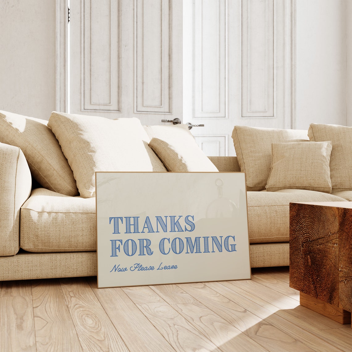 Thanks For Coming Now Please Leave Funny Blue Entryway Poster - Image 4