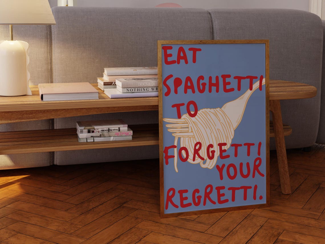 Eat Spaghetti to Forgetti Your Regretti Blue Retro Food Poster - Image 2