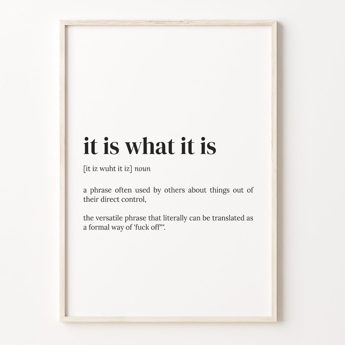It Is What It Is Funny Sarcastic Definition Poster for Office Decor