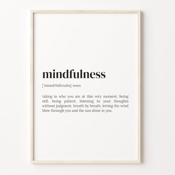 Mindfulness Definition Dictionary Style Calm Word Gift Print