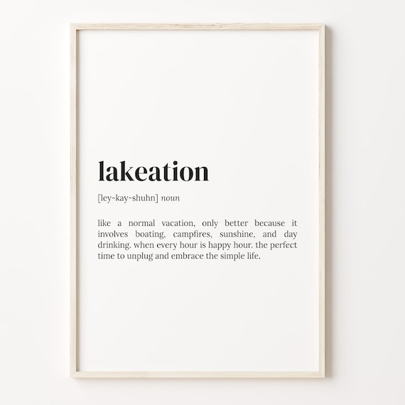 Lakeation Definition Typography Dictionary Style Funny Quote Poster