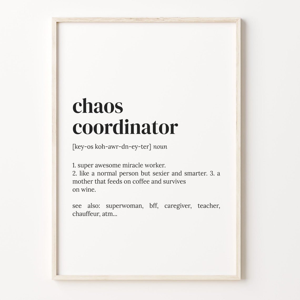 Chaos Coordinator Definition Typography Dictionary Style Mom Poster
