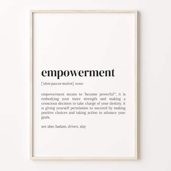 Empowerment Definition Dictionary Poster, Quote Art