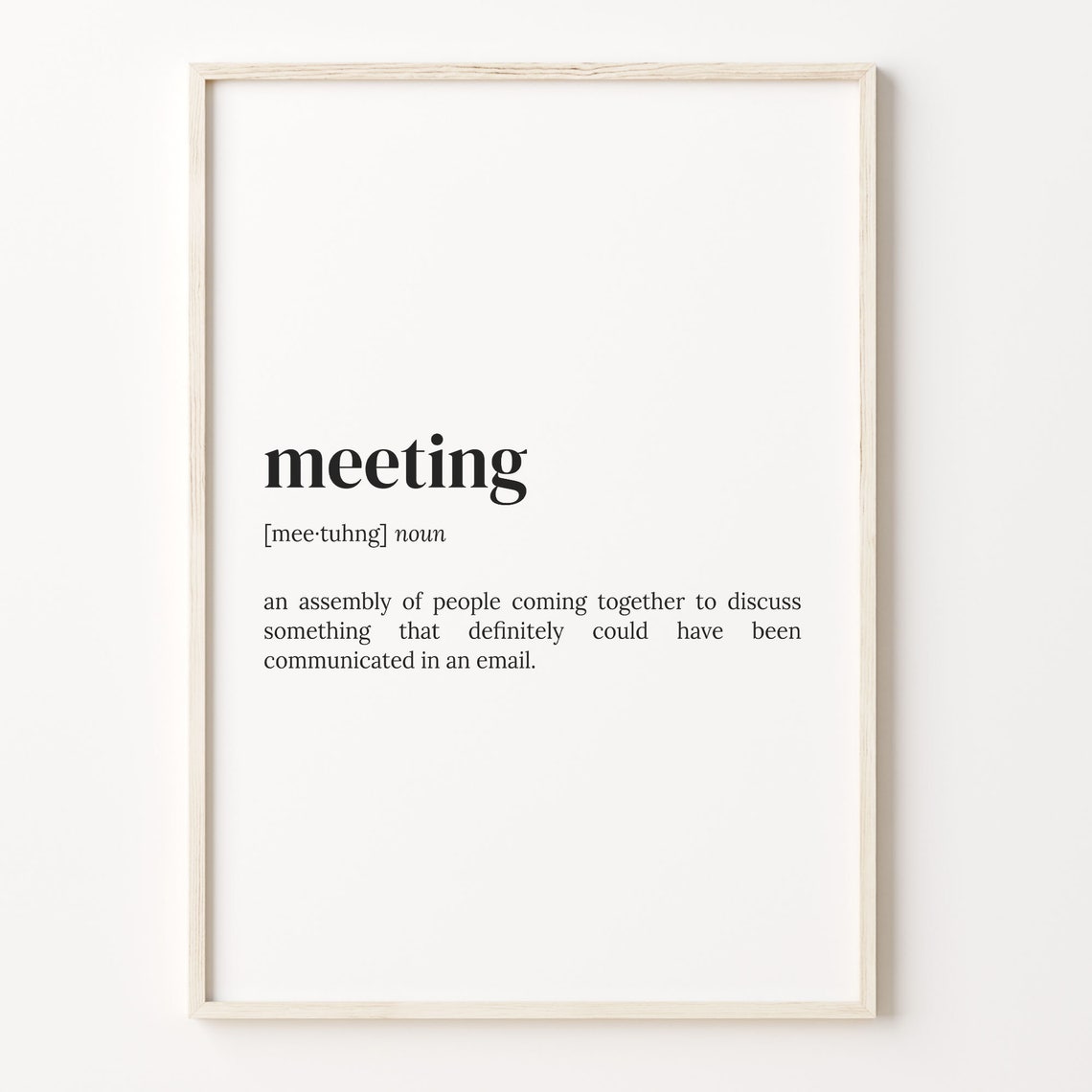 Meeting Funny Office Definition Print for Coworkers and Work Humor