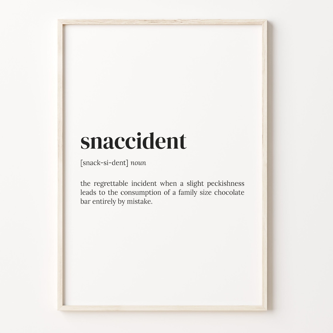 Snaccident Definition Dictionary Poster, Funny Quote Art