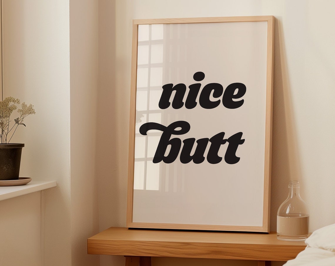 Nice Butt Retro Black Script Cheeky Funny Bathroom Quote Poster