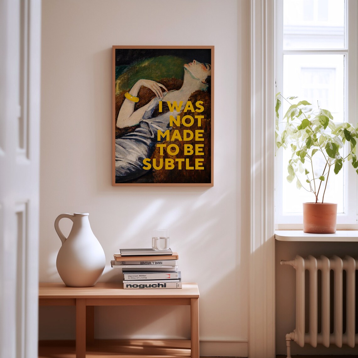 I Was Not Made To Be Subtle Quote Art Print - Image 3