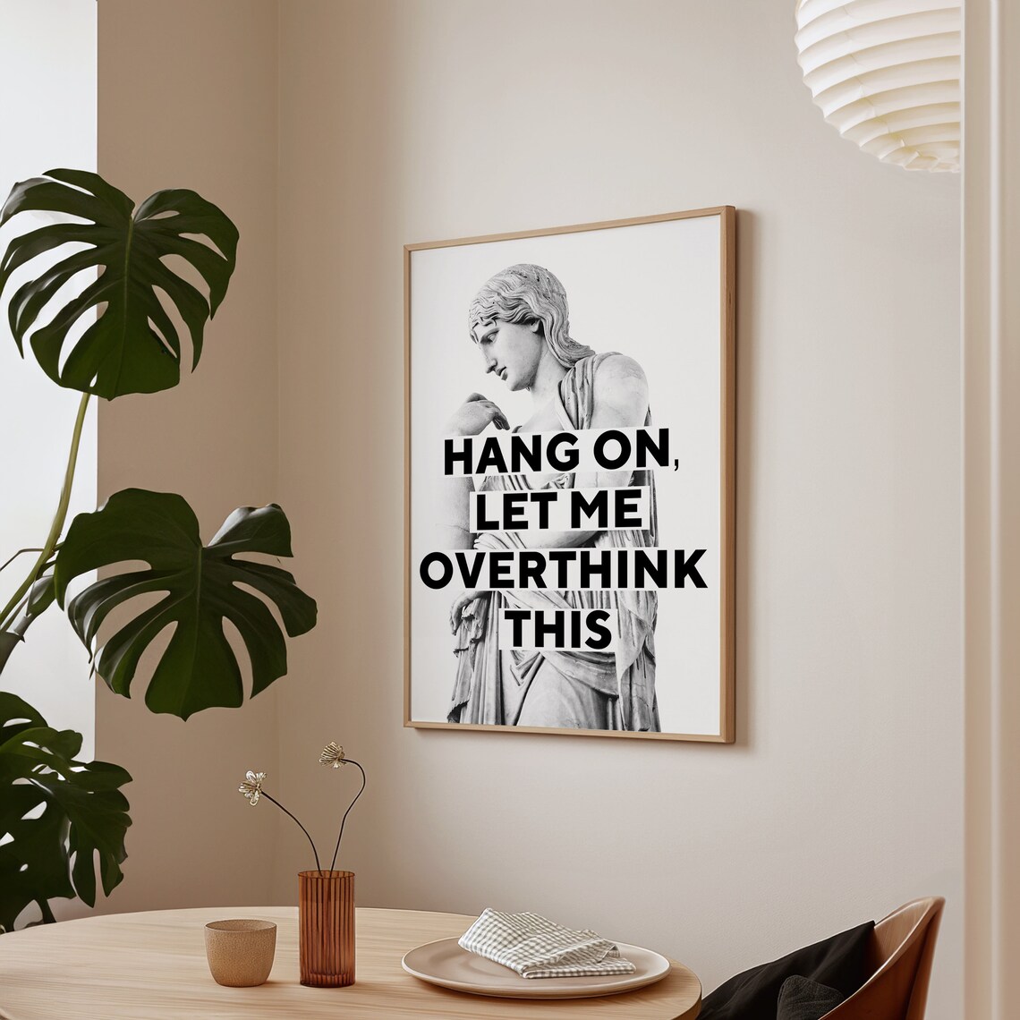 Hang On Let Me Overthink This Quote Poster Print - Image 3