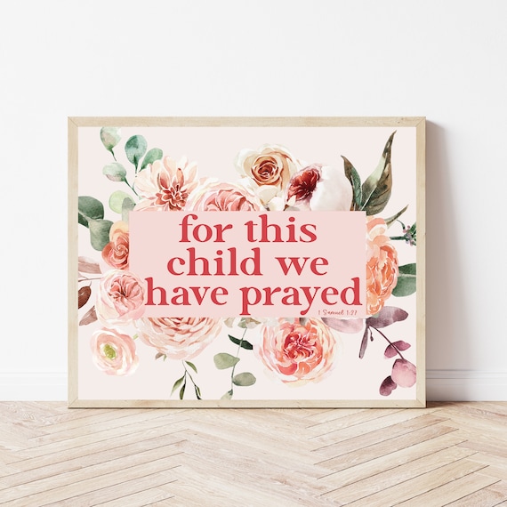 For This Child We Have Prayed 1 Samuel 1 27 Pink Rose Nursery Poster
