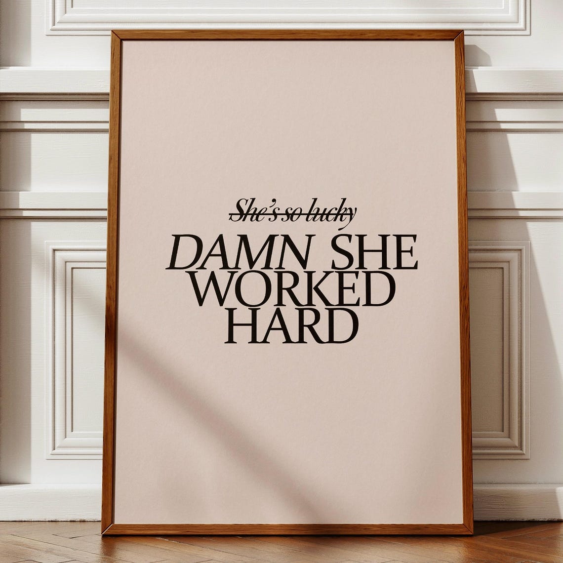 Damn She Worked Hard Beige Motivational Quote Typography Poster