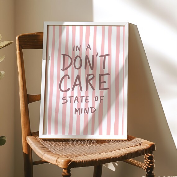 In a Don't Care State of Mind Pink Striped Funny Quote Poster