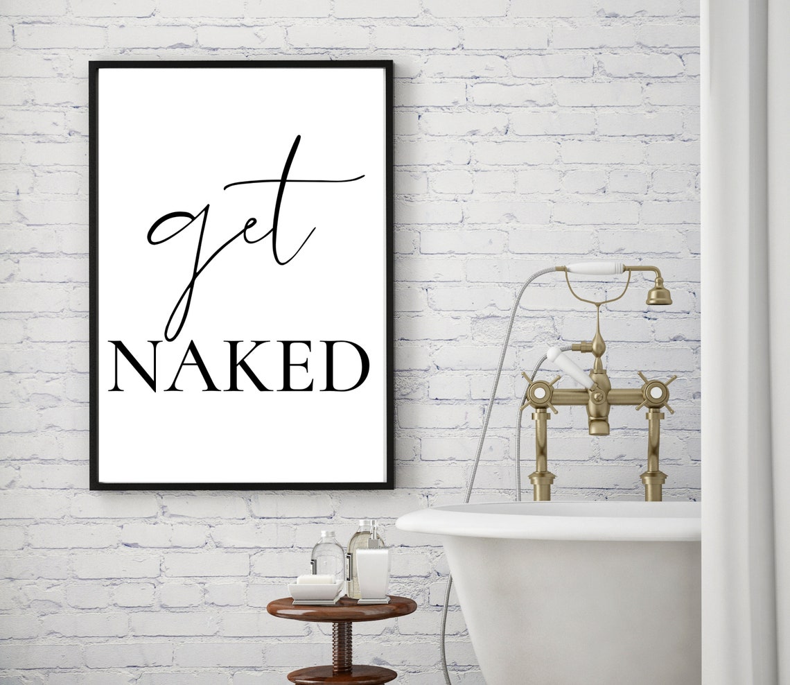 Get Naked Cheeky Fun Script Serif Monochrome Bathroom Decor Poster