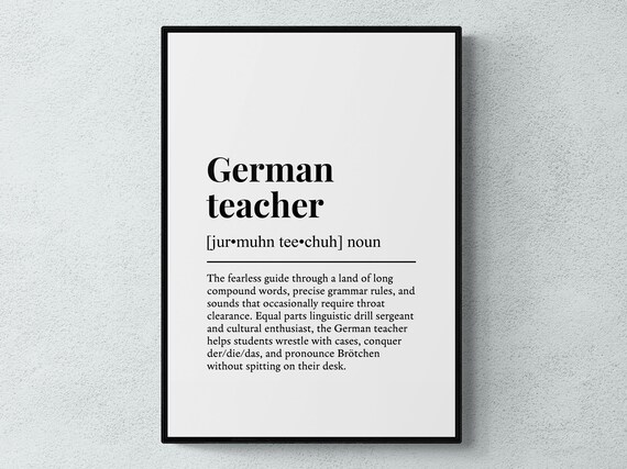 German Teacher Funny Definition Job Work Gift Wall Art Print