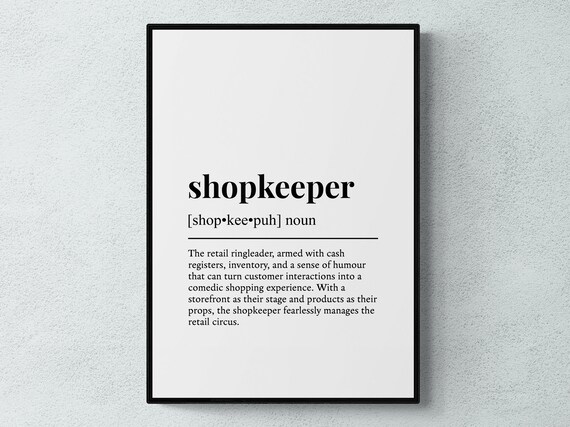 Shopkeeper Funny Definition Job Work Gift Wall Art Print