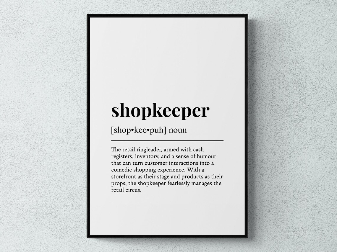 Shopkeeper Funny Definition Job Work Gift Wall Art Print