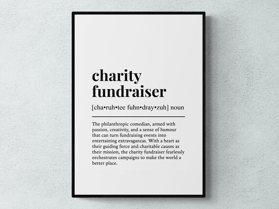 Charity Fundraiser Funny Definition Job Work Gift Wall Art Print