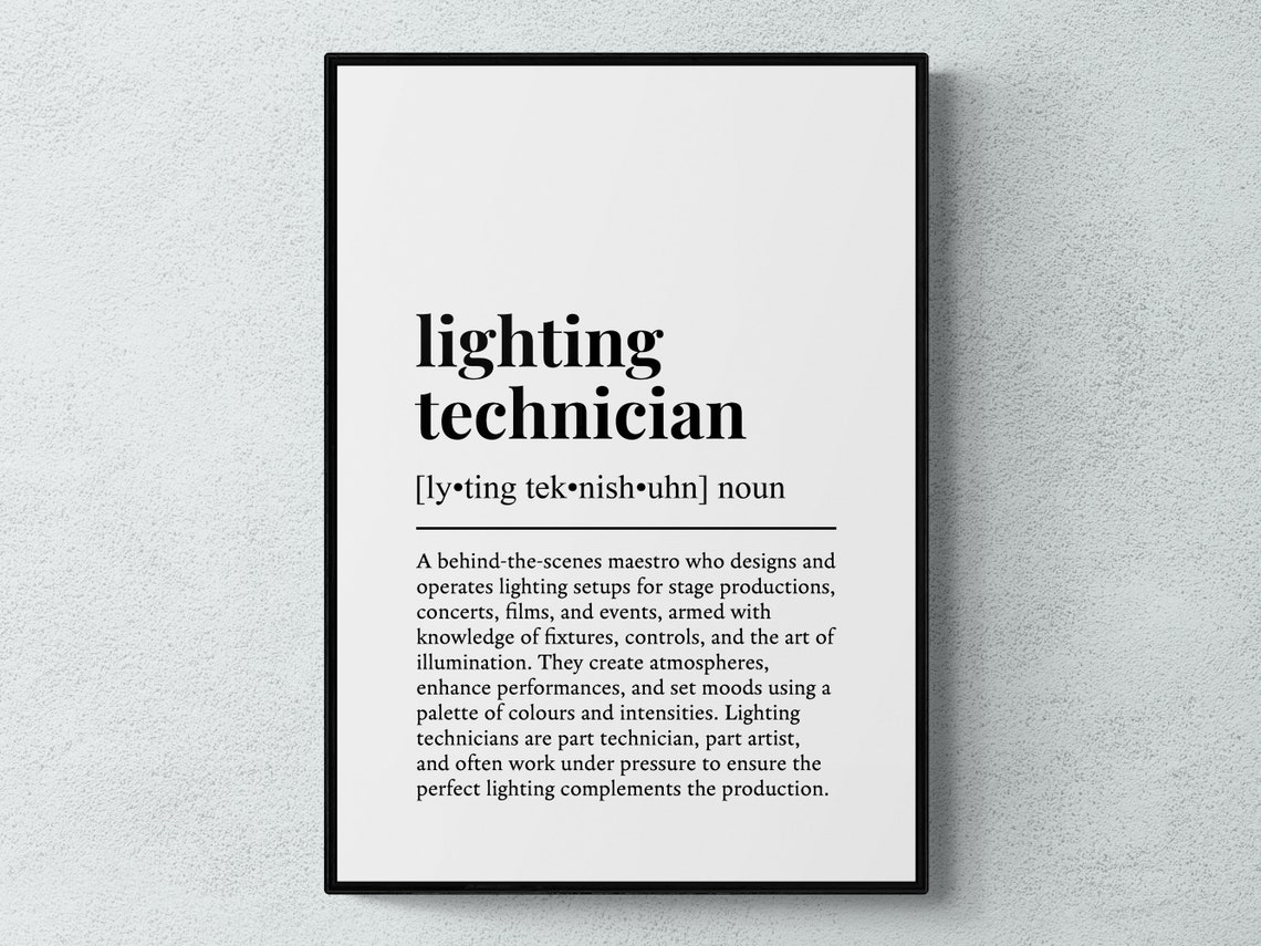Lighting Technician Funny Dictionary Definition Stage Job Gift Print