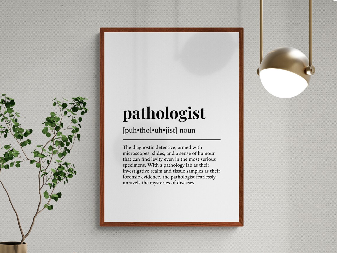 Pathologist Funny Definition Job Work Gift Wall Art Print - Image 3