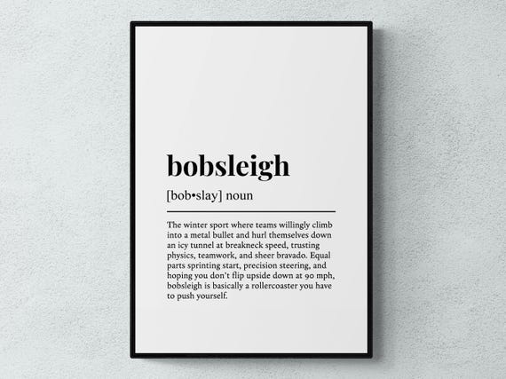 Bobsleigh Funny Definition Sport Gift Wall Art Print