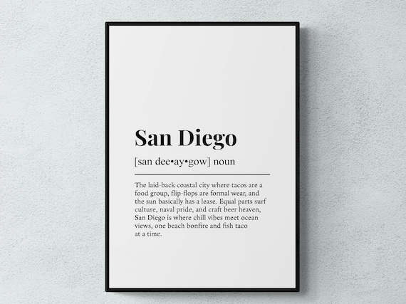 San Diego Funny Dictionary Definition Coastal City Gift Poster