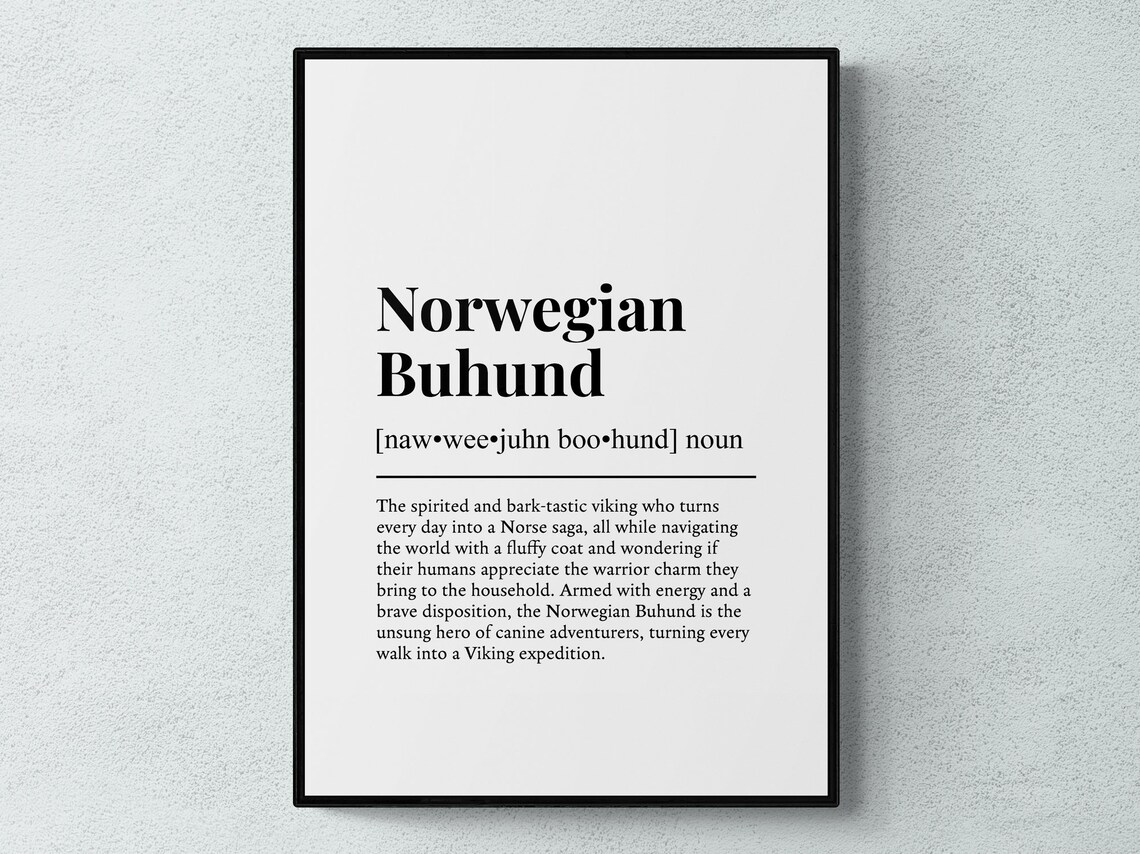 Norwegian Buhund Funny Definition Dog Art Print