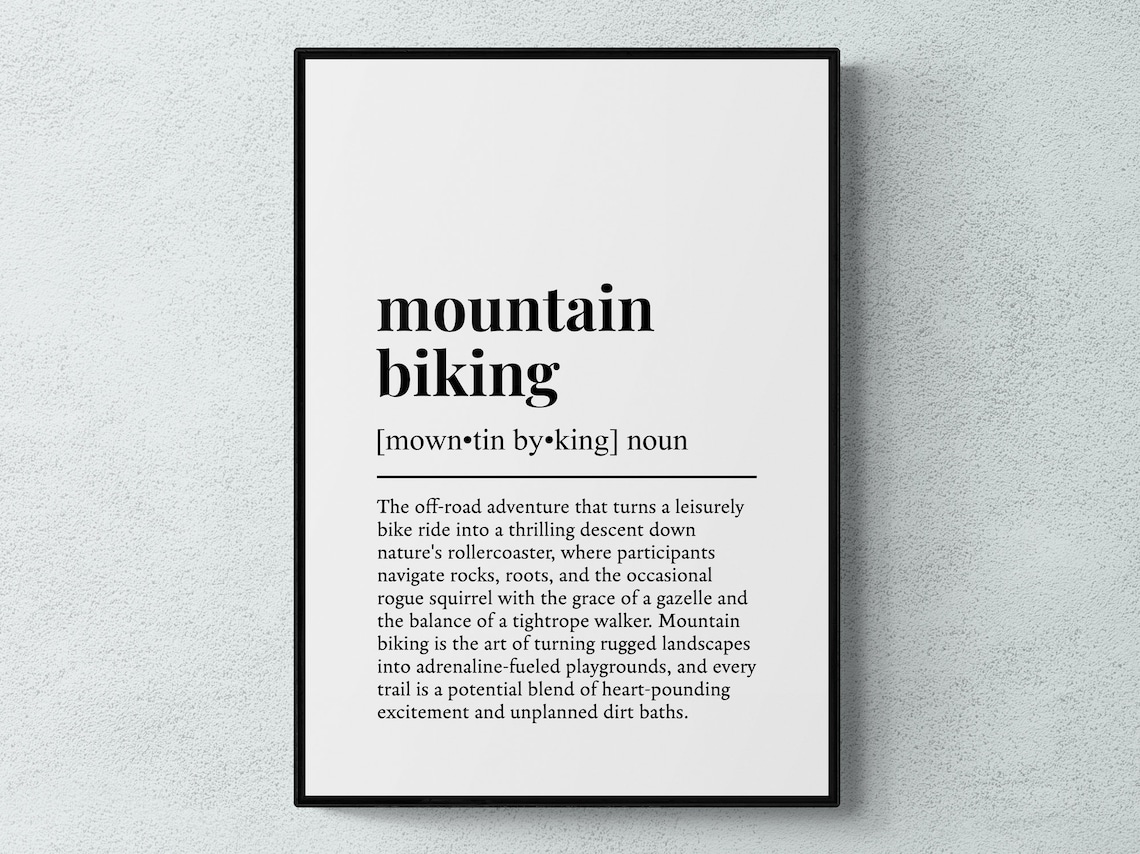 Mountain Biking Funny Definition Art Print