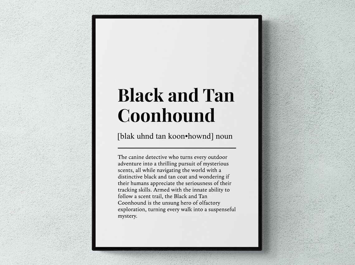 Black And Tan Coonhound Funny Definition Art Print