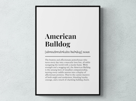 Bulldog Funny Definition Dog Wall Art Print