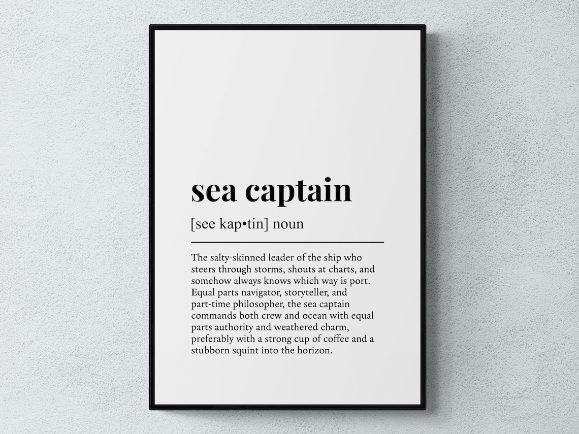 Sea Captain Funny Definition Job Work Art Print