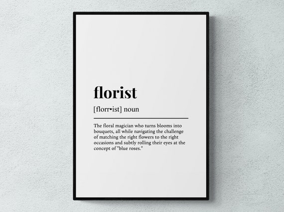 Florist Funny Definition Typography Art Print