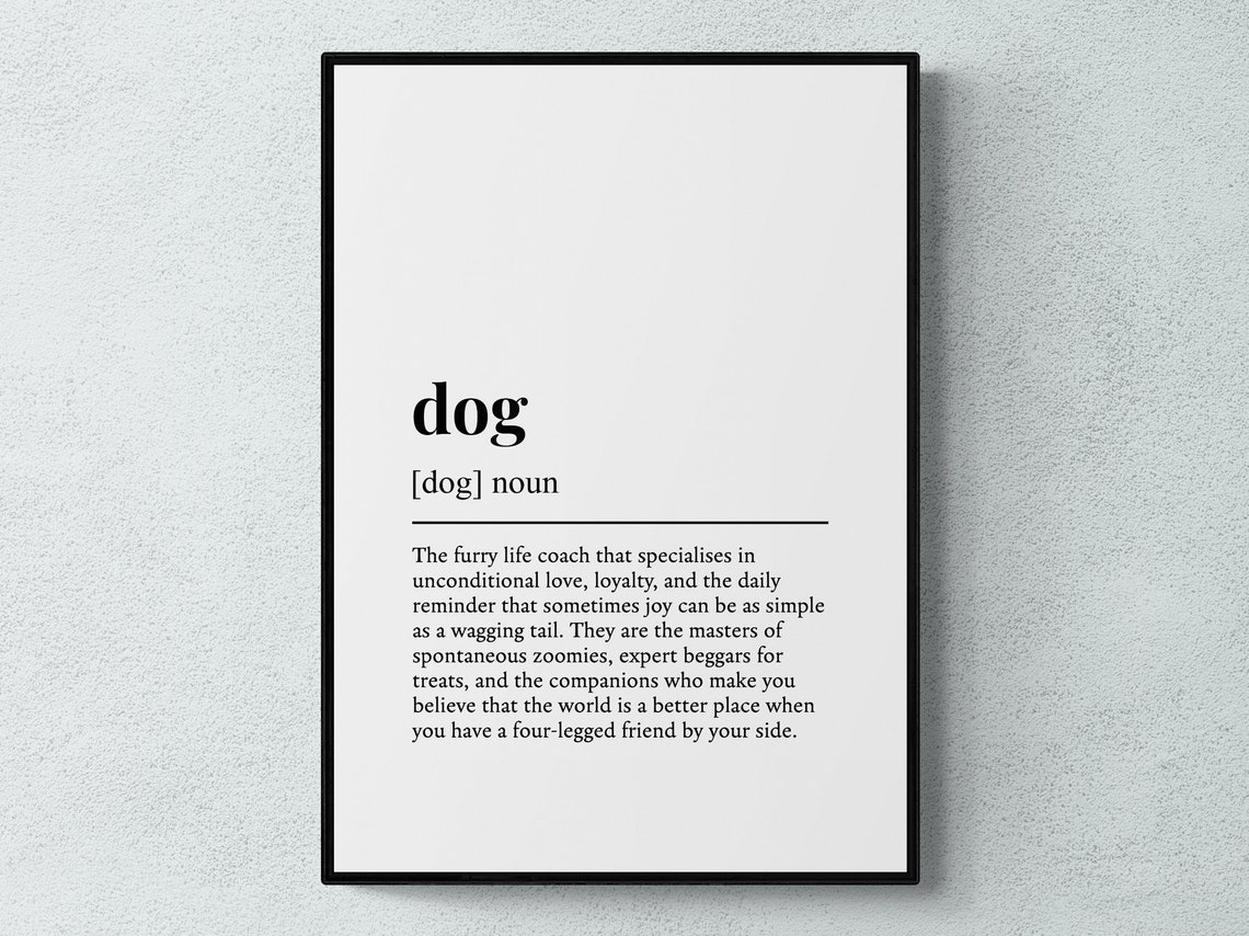 Dog Funny Dictionary Definition Pet Lover Quote Style Gift Poster