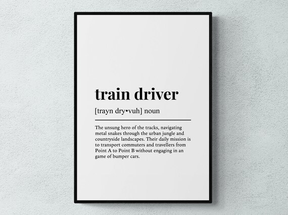 Train Driver Funny Definition Job Gift Art Print