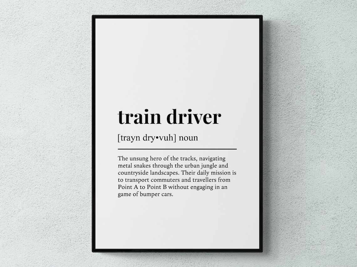 Train Driver Funny Definition Job Gift Art Print