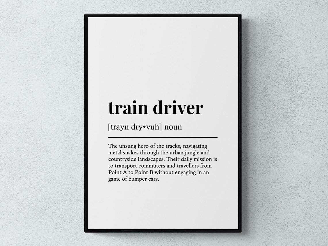 Train Driver Funny Definition Wall Art Print