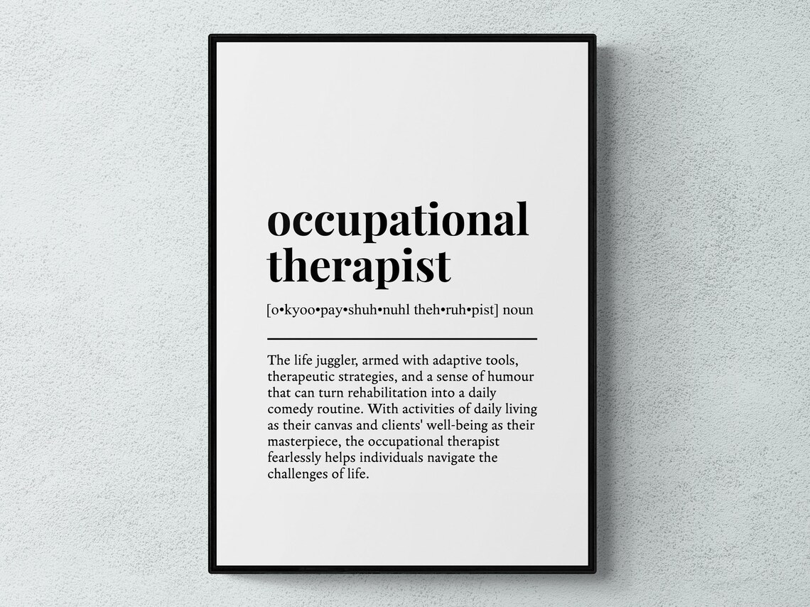 Occupational Therapist Funny Definition Art Print