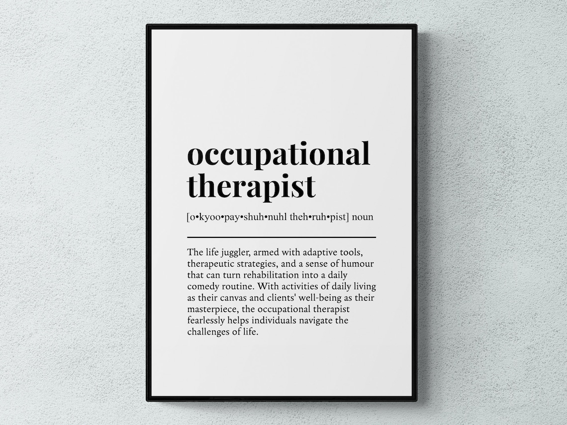 Occupational Therapist Funny Definition Job Work Gift Wall Art Print