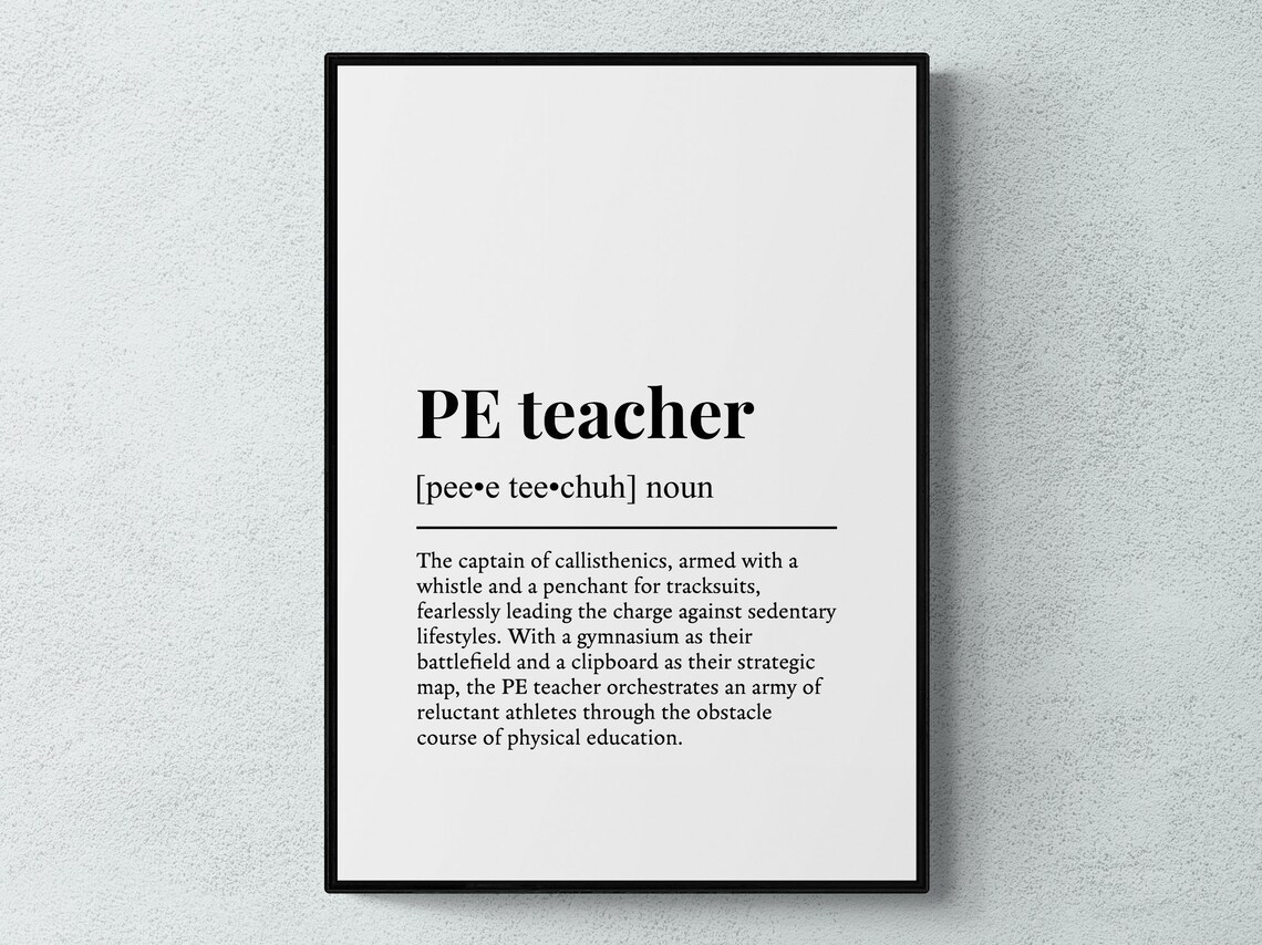 PE Teacher Funny Definition Typography Art Print