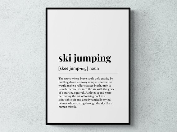 Ski Jumping Brave Souls Funny Dictionary Definition Gift Poster