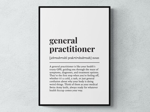 General Practitioner Funny Definition Job Work Gift Wall Art Print