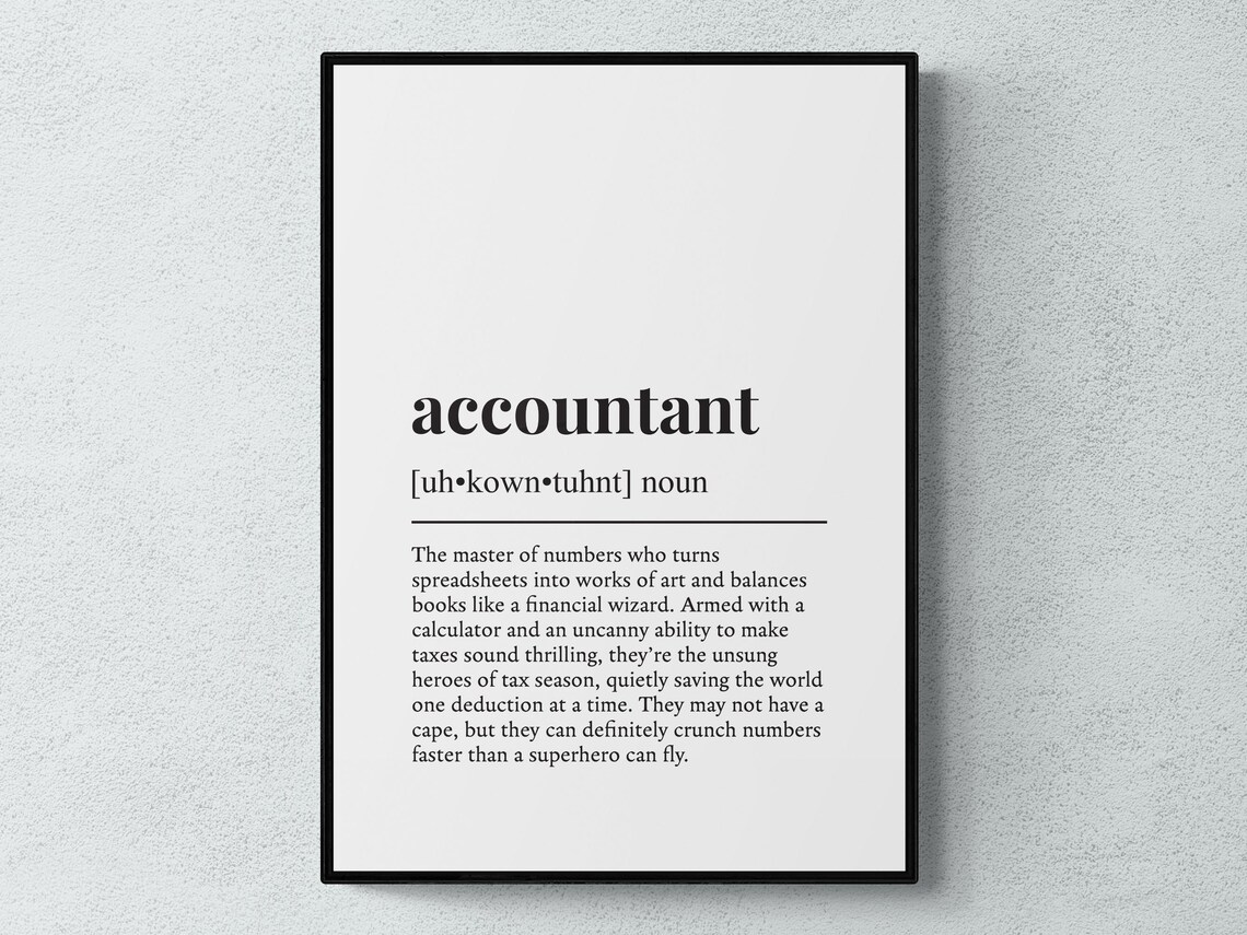 Accountant Funny Definition Job Gift Wall Art Print